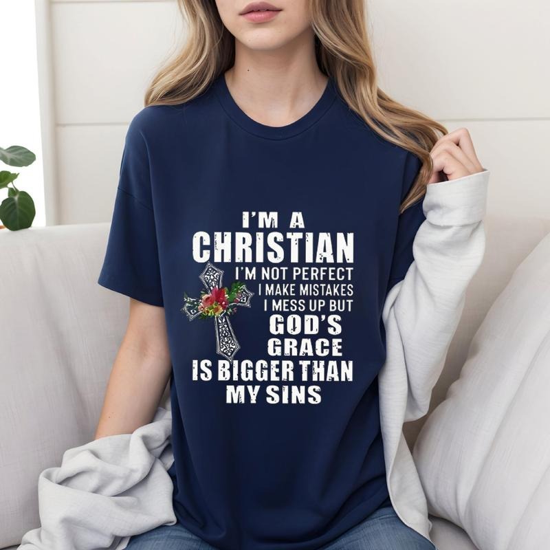 I'M Christian I'M Not Perfect I Make Mistakes I Mess Up But Shirt Casual Crew Neck Short Sleeve Tops Perfect T-Shirts