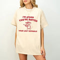 I'M Afraid You'Ve Ratted Your Last Tatouille Shirt Unhinged Shirt Meme Shirt Funny Shirt Sarcastic Shirt Funny Quote Shirt T-Shirts