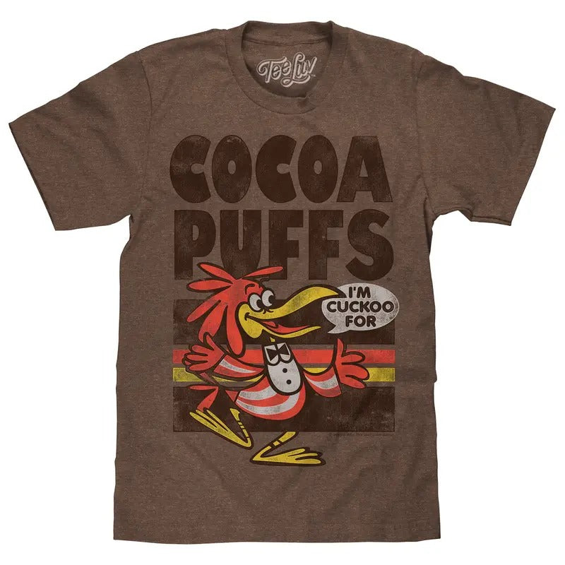 "I'M Cuckoo Cocoa Puffs" Brown T-Shirts