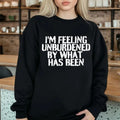 I'M Feeling Unburdened What Has Been Casual Street Fleece Fabric Tops Perfect T-Shirts