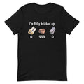 I'M Fully Bricked Up Shirt Funny Fortnight Parody Gaming Humor T-Shirts