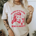 I'M Made Out Glitter Wine Anxiety . Snarky Vintage Shirt T-Shirts