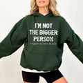 I'M Not Bigger Person I Suggest You Leave Me Alone Offensive Casual Street Fleece Fabric Perfect T-Shirts