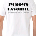 I'M Mom'S Favorite (She Told Me Not Tell You) Menswear Cotton Top Funny Meme Sport Underwear Sport Underwear T-Shirts