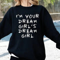 I'M Your Dream Girl'S Dream Girl Lesbian LGBTQIA+ LGBTQ Pride Month Lesbian Bisexual T-Shirts