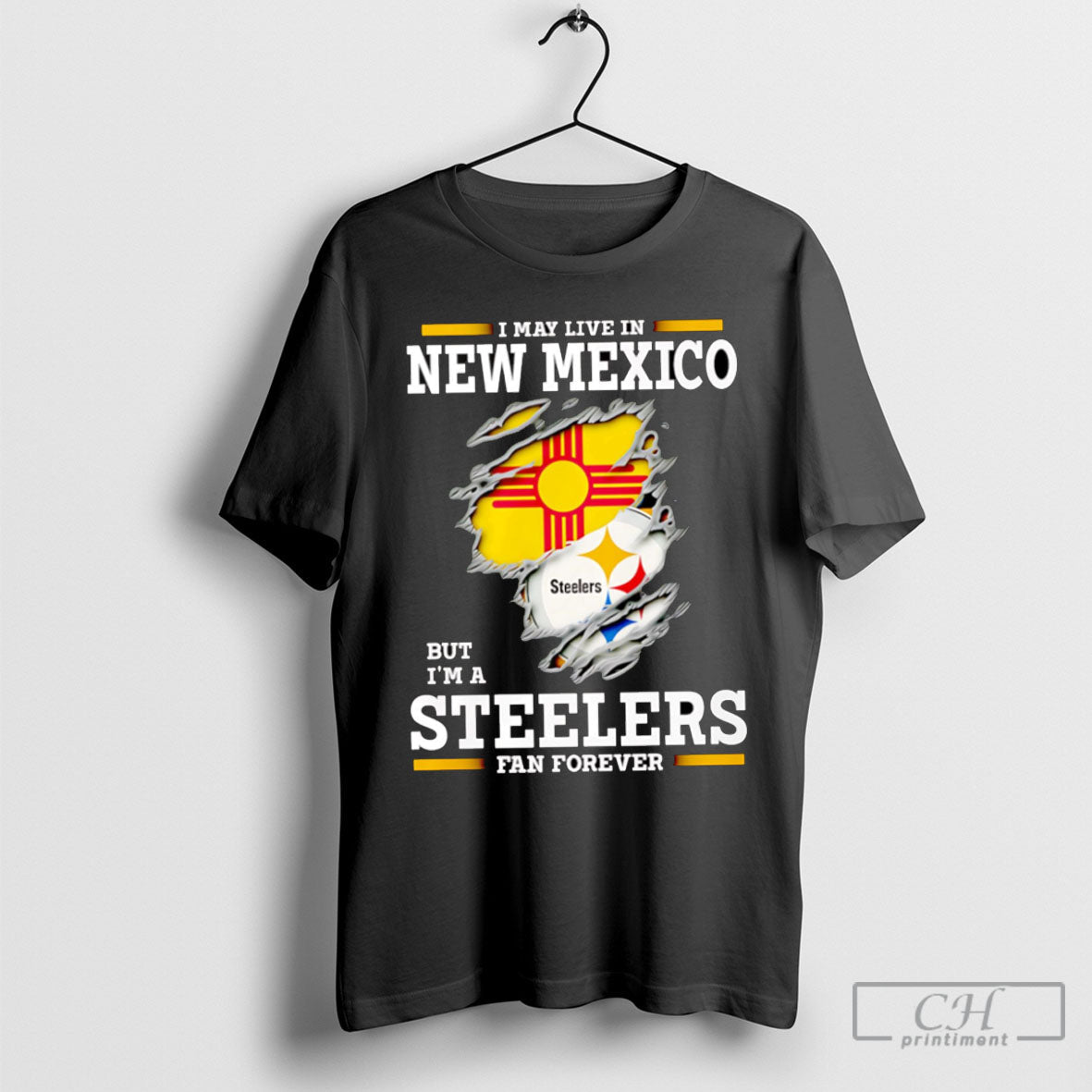I May Live In New Mexico But Im A Steelers Fan Forever