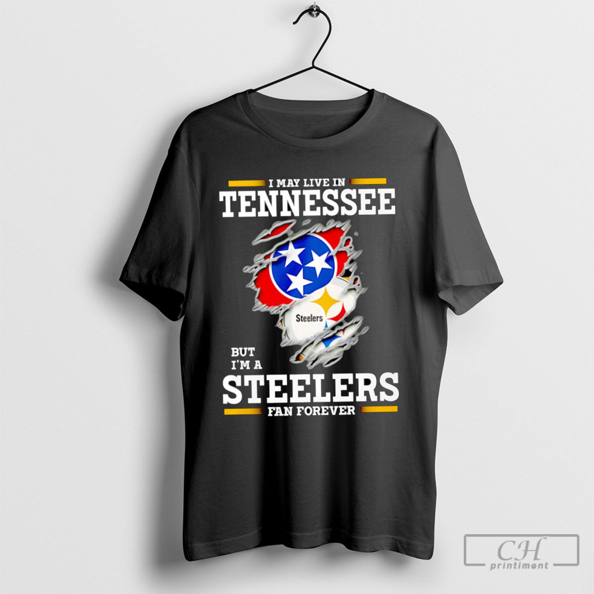 I May Live In Tennessee But Im A Steelers Fan Forever
