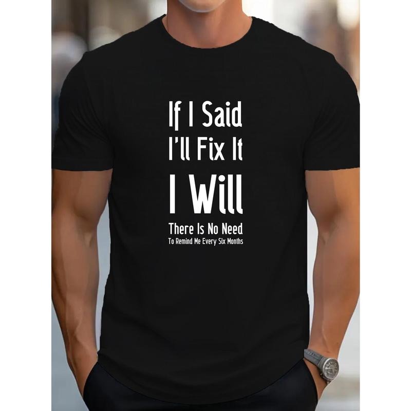 IF I SAID I'Ll Fix Print Short Sleeve Crew Neck Tops Casual Tops Spring Summer Made USA T-Shirts