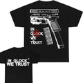 GLOCK WE TRUST NEW DOUBLE SIDE MULTIPLE COLOR SHIRT Menswear Top T-Shirts