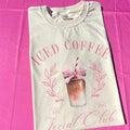 Iced Coffee Social Club LONG SLEEVE Comfort Colors T-Shirts