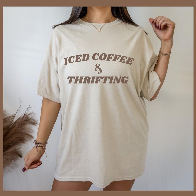 Iced Coffee Thrifting Top Womenswear Casual Spring Summer T-Shirts