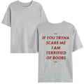 If You Tryna Scare Me Shirt Funny Quotes T-Shirts