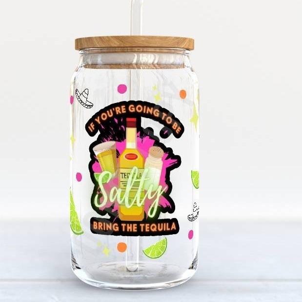 If You'Re Gonna Be Salty Bring Tequila Libby Glass T-Shirts