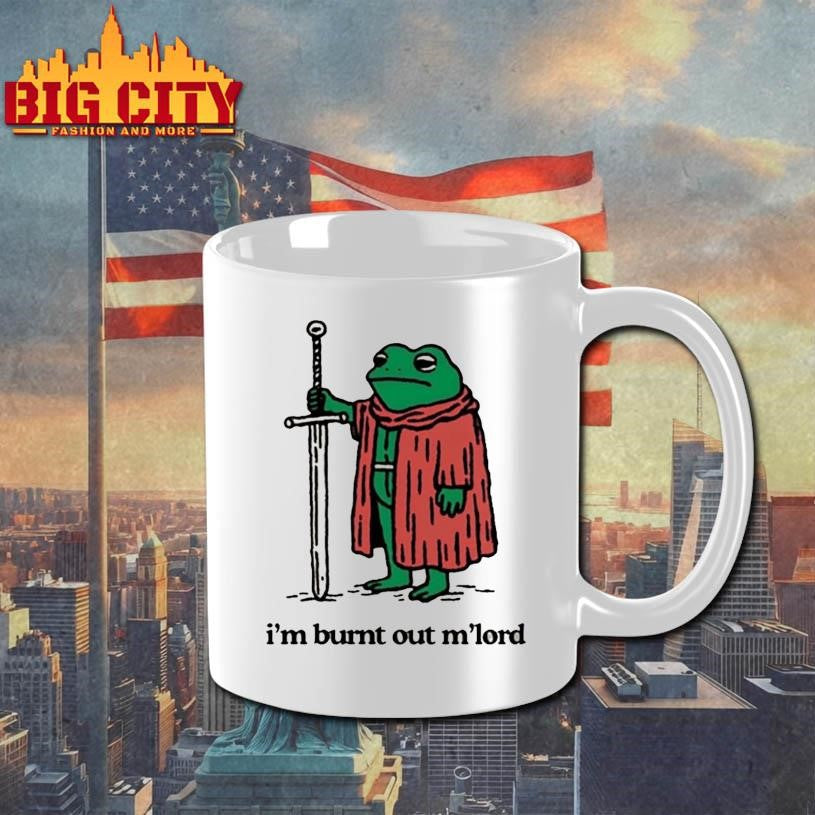 Im Burnt Out Mlord Frog Shirt