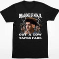Imagine If Ninja Got Low Taper Fade Shirt T-Shirts