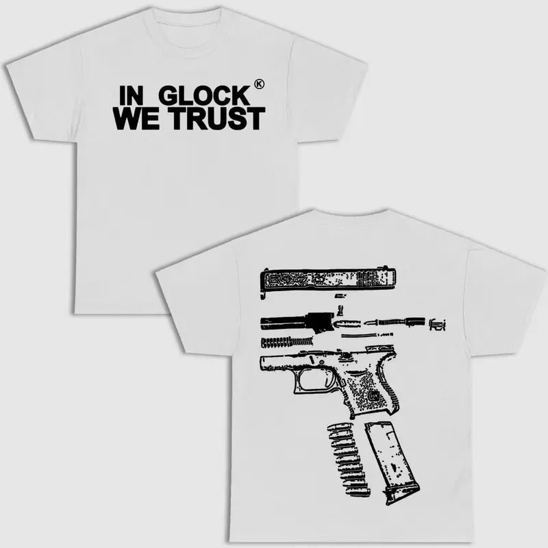 Glock We Trust Double Sided T-Shirts