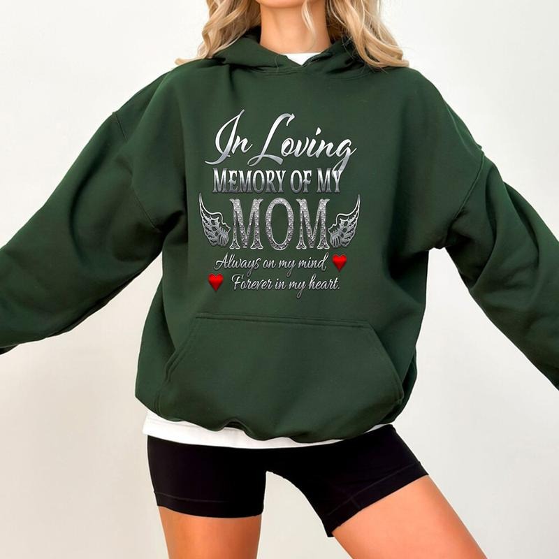 Loving Memory My Mom Memorial Casual Fleece Fabric Trend Tops Perfect T-Shirts