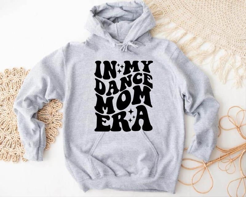 My Dance Mom Era Dance Coach Dance Mother Dancer Dance Mama Squad Matching Dancing Team T-Shirts