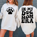 My Dog Mom Era Svg Pngdog Mom Era Svg Pngfunny Mom Shirt Svgdog Mama Svgdog Lover Svgfunny Dog Pngdog Mom Png Svgdog Love TK43GN T-Shirts