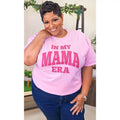 My Mama Era Shirt T-Shirts