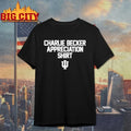 Indiana Football Charlie Becker Appreciation Shirt t-shirt