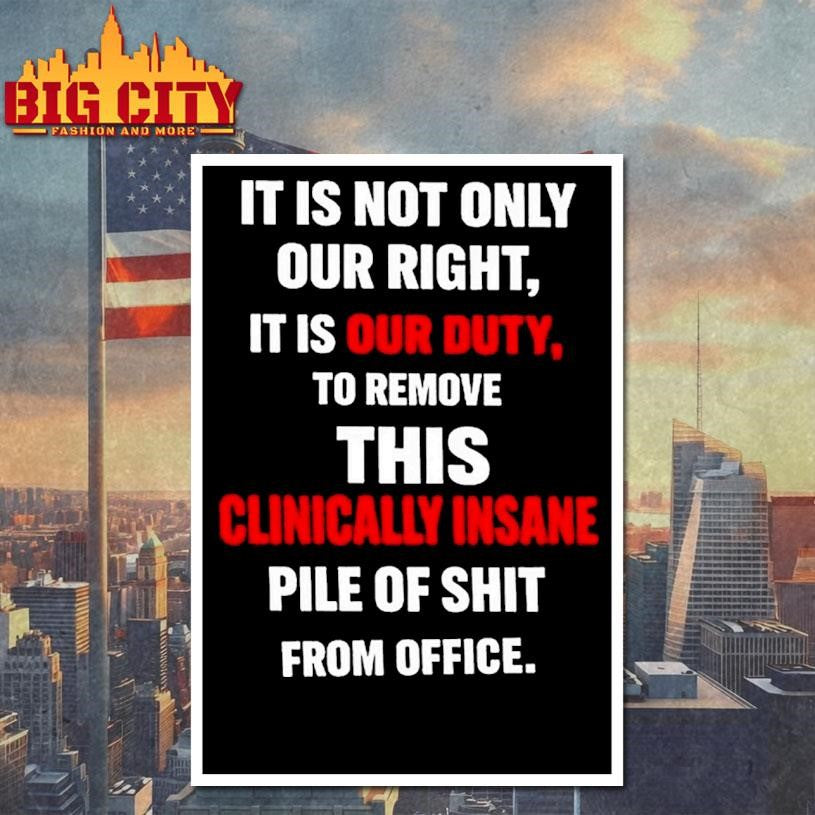 It Is Not Only Our Right It Is Our Duty To Remove This Clinically Insane Shirt