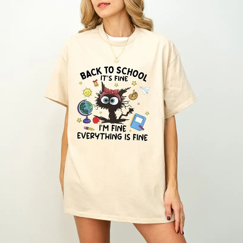 'S Fine I'M Fine Everything Is Fine Black Cat Teacher Shirt Funny Kindergarten Teacher Shirt Funny Teacher Idea Back School T-Shirts