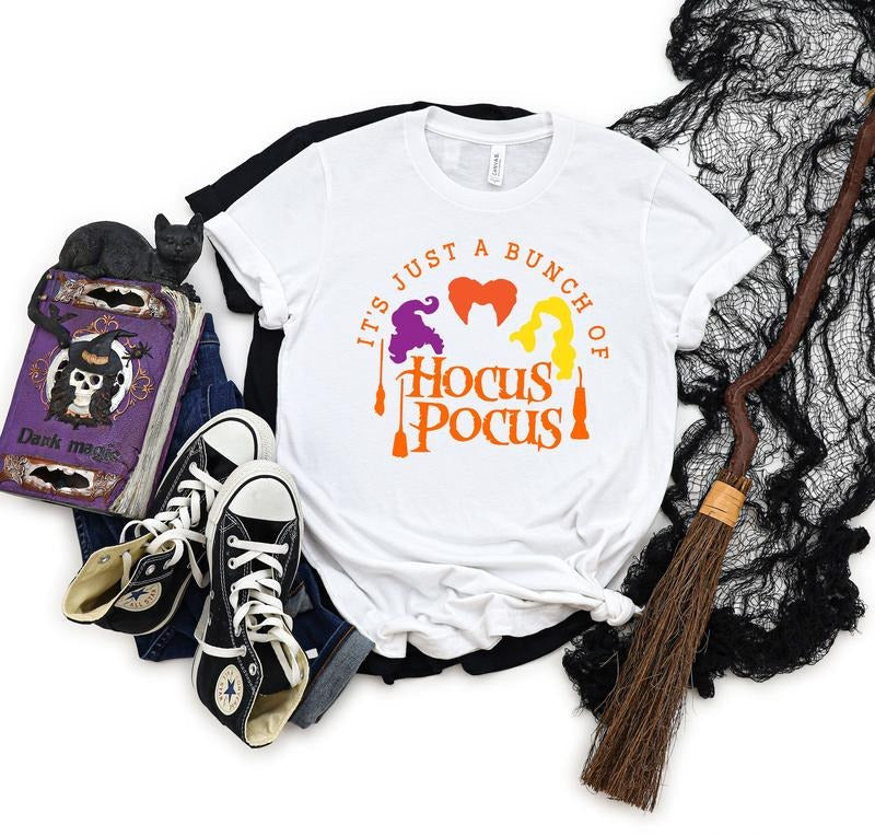 'S Just Bunch Hocus Pocus Shirt Hocus Pocus Shirt Sanderson Sisters Shirt Halloween Shirt Funny Halloween Shirt Halloween T-Shirts