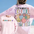 'S Okay Feel All Feels Shirt Mental Health Awareness Shirt Psychologists Shirt Therapy Shirt Mental Health Matters T-Shirts