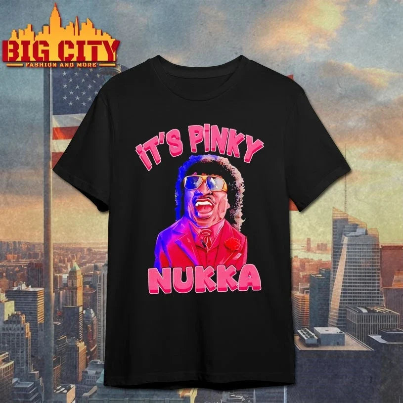 It’s Pinky Nukka Character In Friday And Next Friday Movie t-shirt