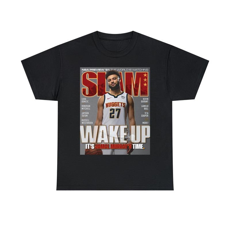 Jamal Murray Wake Up Nuggets Slam Cover 100% Cotton Fan Fan T-Shirts