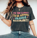 Jessie J Ross I'M Too Clumsy Be Around Fragile Masculinity Feminist Empowerment Smooth Fabric Streetwear T-Shirts