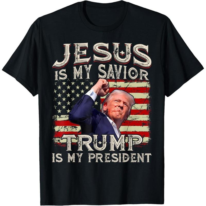Jesus Is My Savior Trump Is My President American Flag Made Usa T-Shirts