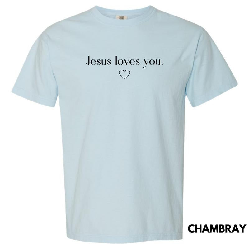 Jesus Loves You Comfort Colors 'NLB' T-Shirts