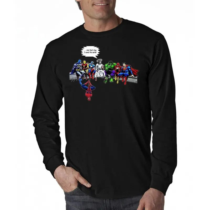 Jesus Superheroes Original That'S How I Saved World Long Sleeve T-Shirts