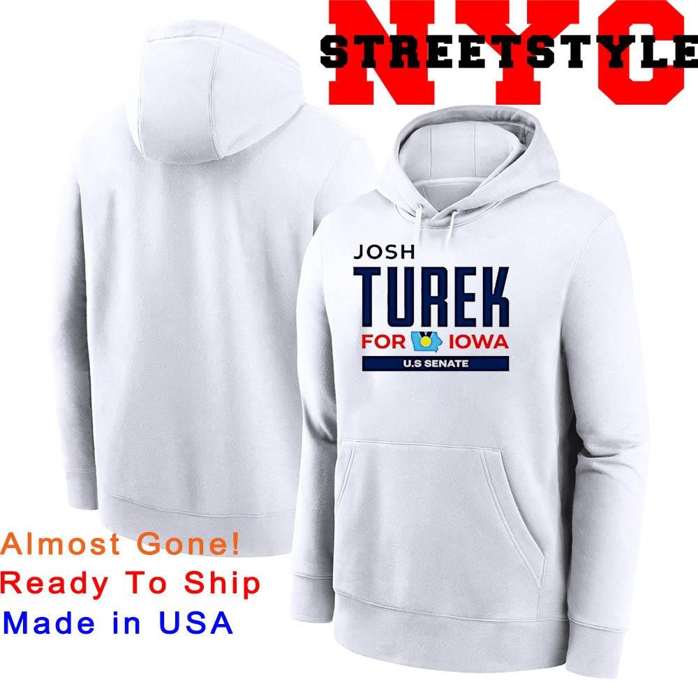 Josh Turek For Iowa Us Senate Shirt