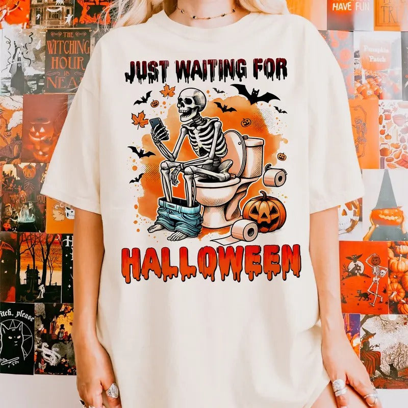 Just Wating Halloween Shirt Skelet0n Funny Horror Shirt Happy Halloween T-Shirts