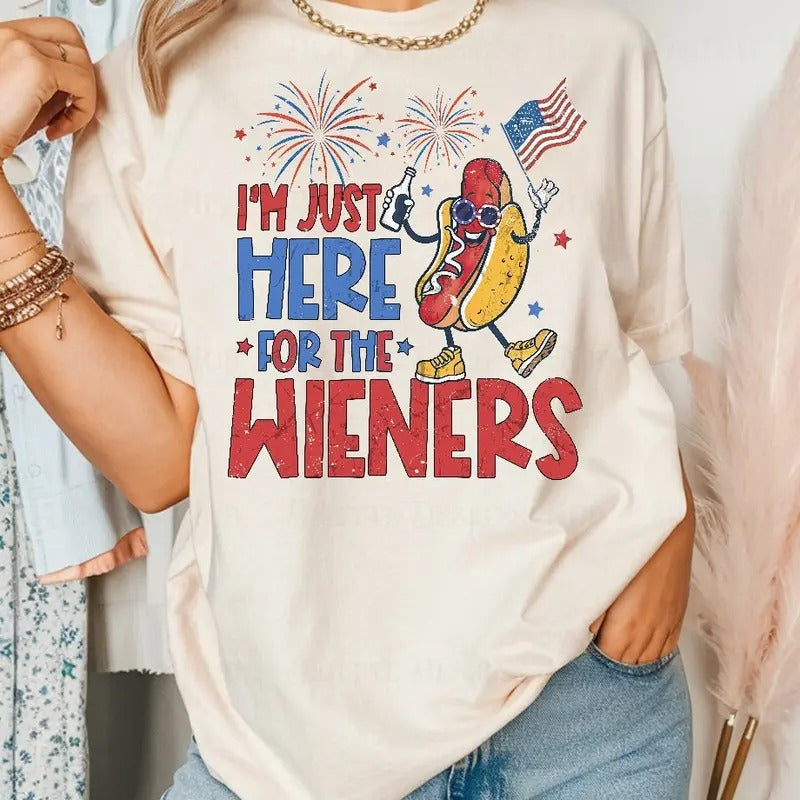 Just Here Wieners Shirt 4th July Funny Hot Dog Independence Day Retro America Patriotic Weenies T-Shirts