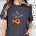 Le Poisson Steve Funny Meme Viral Meme Le Poisson Steve Cute Fun Animal Funny Shirtstyle{N002}3 T-Shirts
