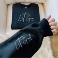 Let Go Let God Crew T-Shirts