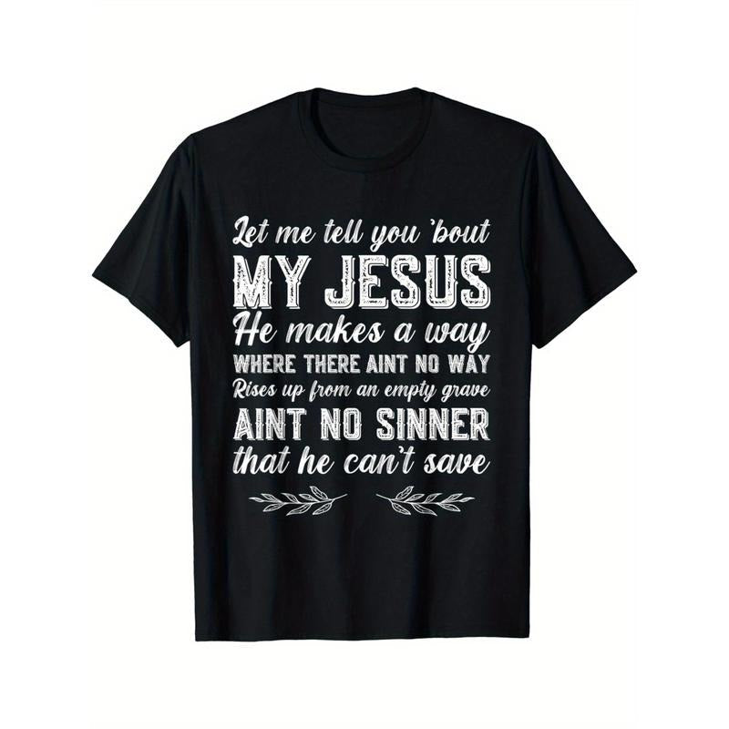 Let Me Tell You About My Jesus Christian Made USA T-Shirts
