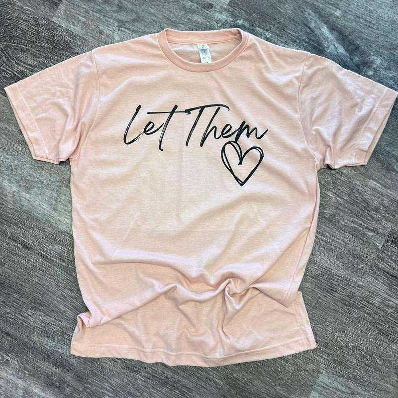 Let Them T-Shirts