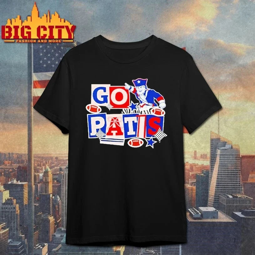 Let’s Go For Pats T-Shirt