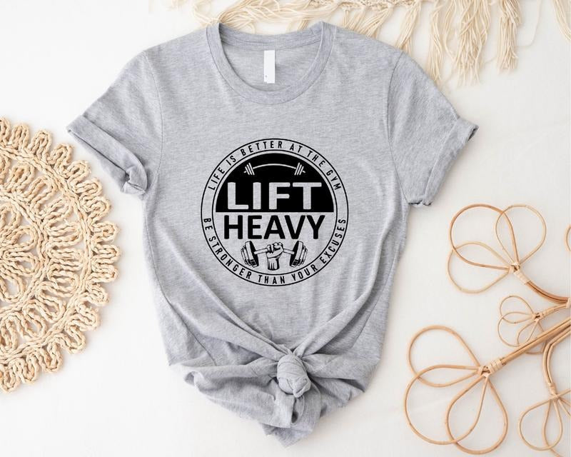 Life Is Better Gym Lift Heavy Shirt Fitness Gym Lover Man Shirt T-Shirts