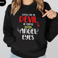 Little Bit Devil These Angel Eyes Funny Casual Street Fleece Fabric Perfect T-Shirts