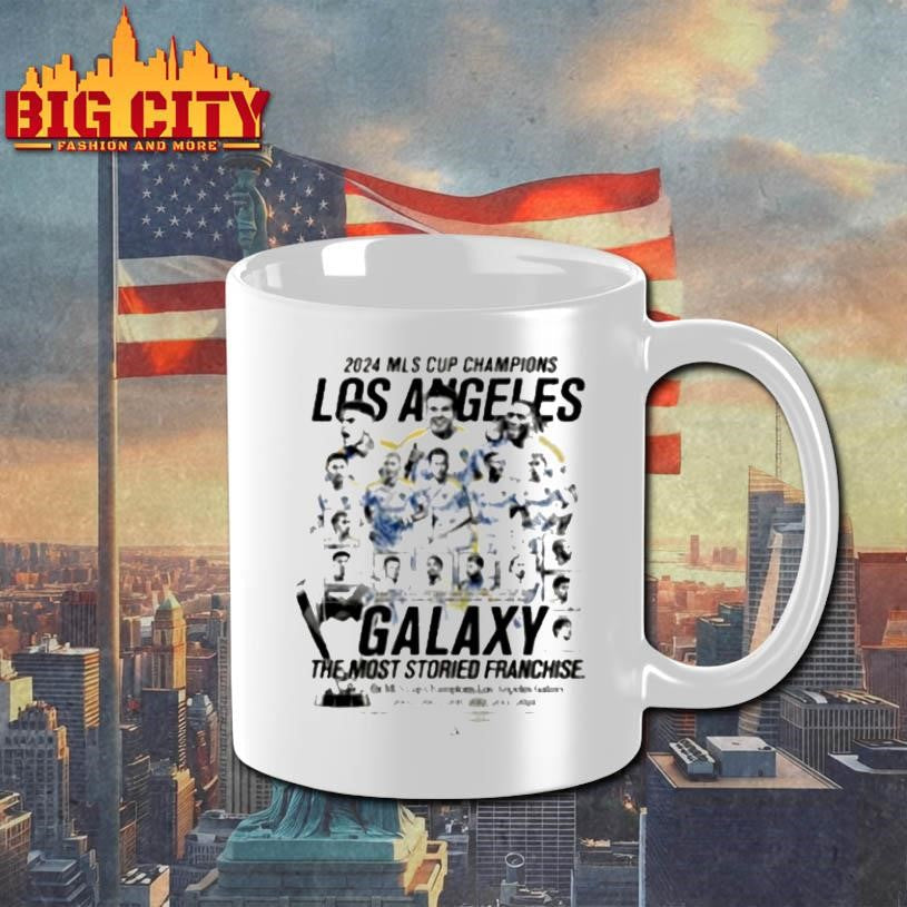 Los Angeles Galaxy 2024 Mls Cup Champions Players The Most Storied Franchise Shirt