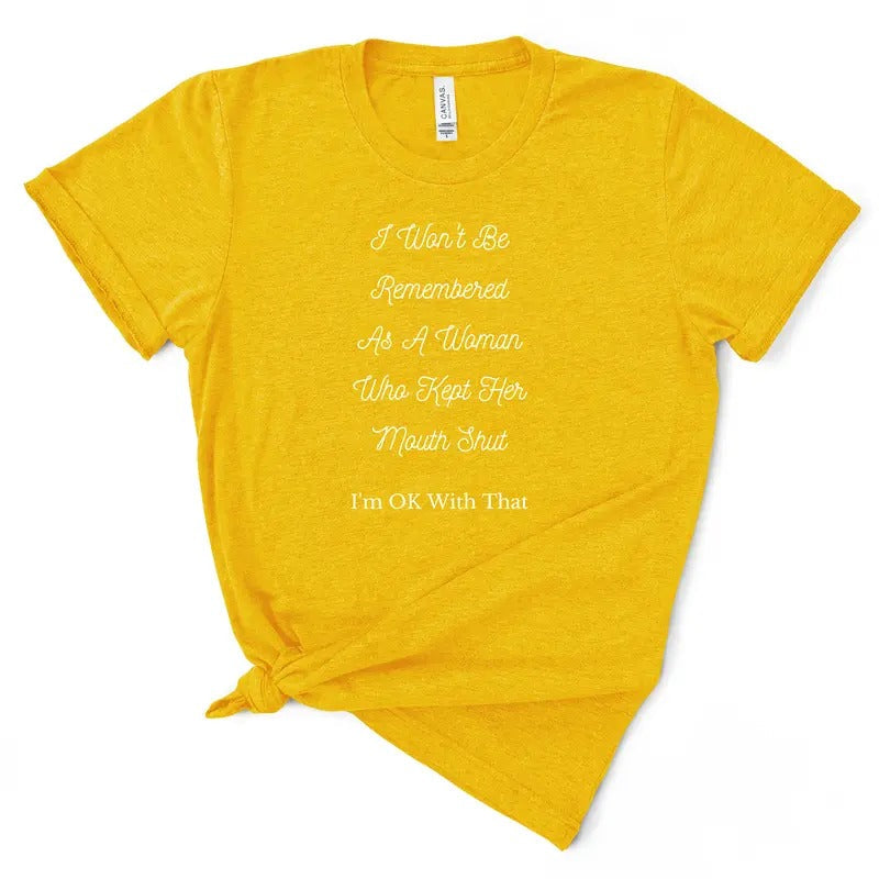 Loud Mouth Woman T-Shirts