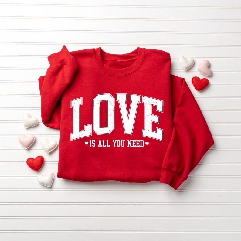 Love Valentines Love All You Need Shirt Valentines Shirt Cute Valentines Heart T-Shirts