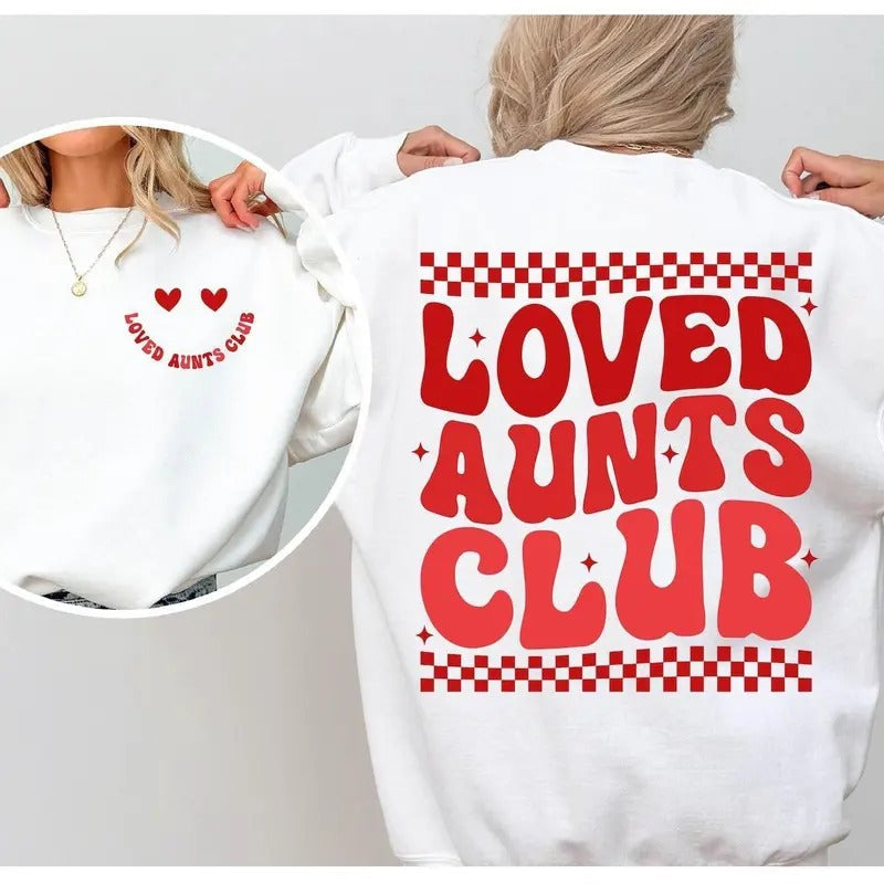 Loved Aunts Club Loved Aunt Aunt Funny Valentines T-Shirts