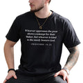 MAPTEES Oppressing Poor Insults God Kindness Needy Honors Him Advocate Those Without Your Privilege Shirt T-Shirts